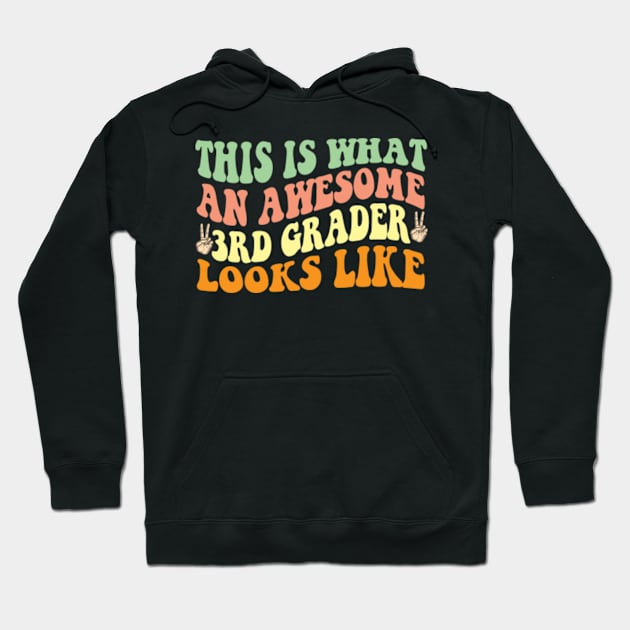 Groovy Retro This is what an Awesome 3rd Grader Looks Like Back To School Hoodie by Kardio